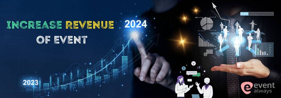 6 Ways to Increase Revenue at Your Event 2023