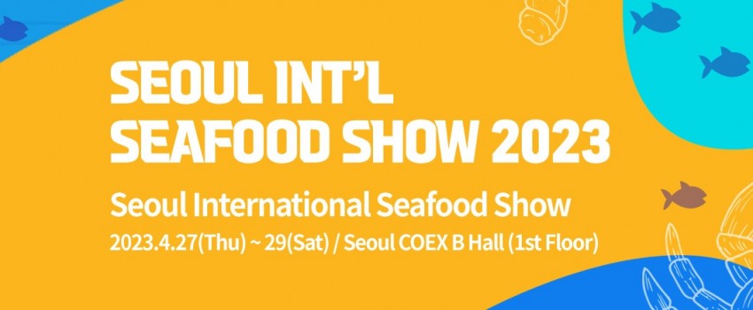 SEOUL INT’L SEAFOOD SHOW