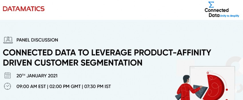 Connected Data to leverage product-affinity driven customer segmentation