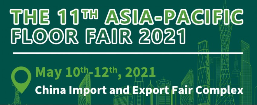 The 11th Asia Pacific Floor Fair(CGFF2021)