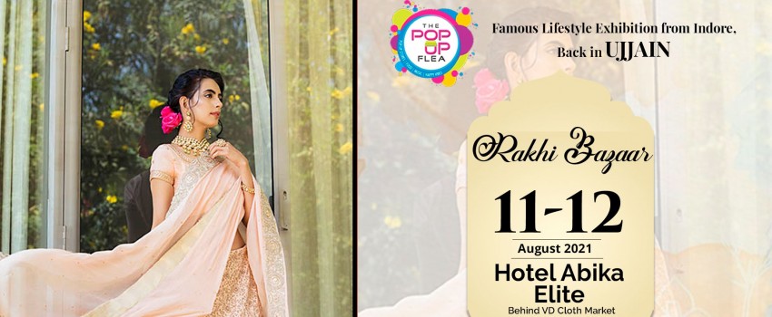 POP-UP FLEA RAKHI EXHIBITION UJJAIN