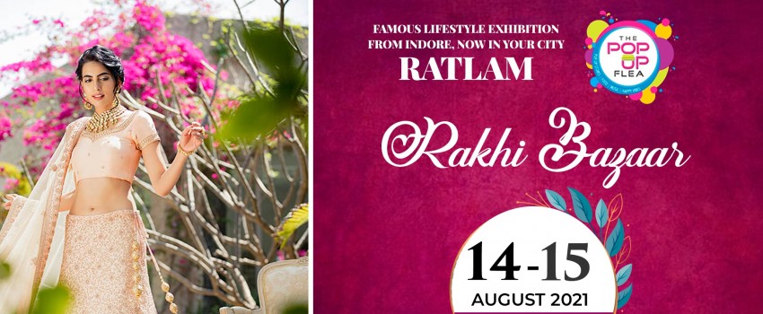 POP-UP FLEA RAKHI EXHIBITION RATLAM
