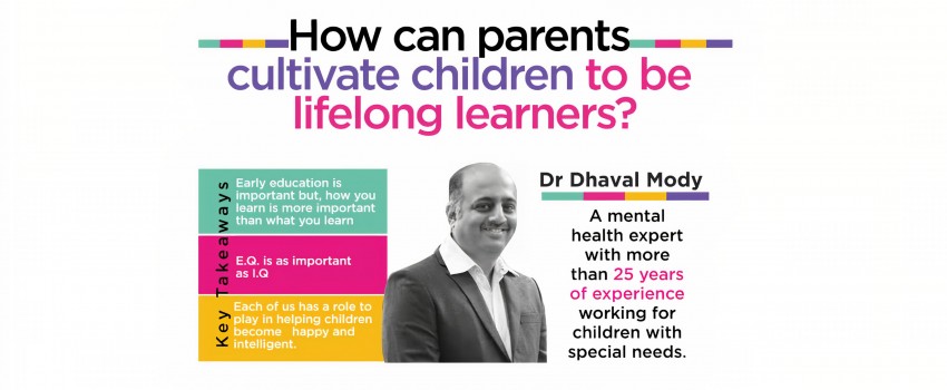 HOW CAN PARENTS CULTIVATE CHILDREN TO BE LIFE LONG LEARNERS