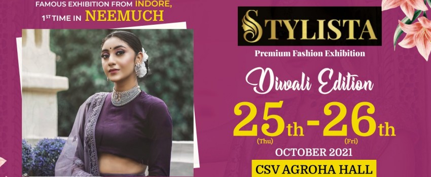 Stylista Exhibition : Diwali Edit @ Neemuch
