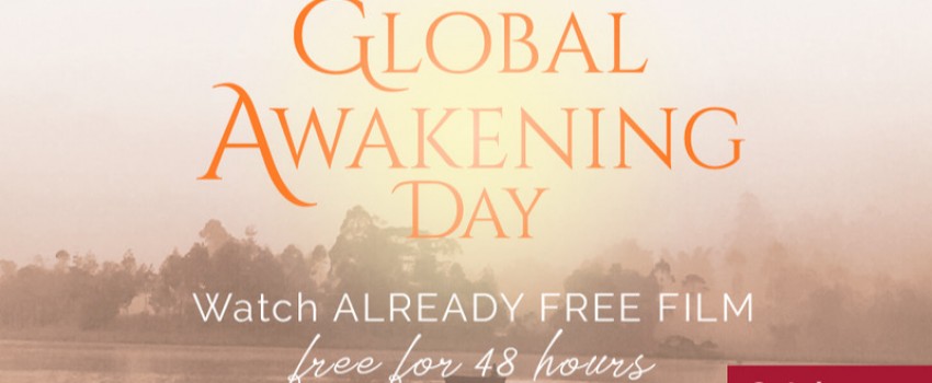 Free Film event in conjunction with Global Awakening Day Oct 2+3