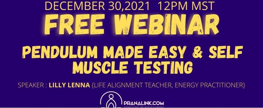 Pendulum made easy & Self Muscle Testing