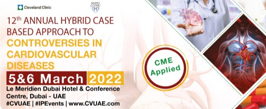 12th Annual Hybrid Case Based Approach to Controversies in Cardiovascular Diseases