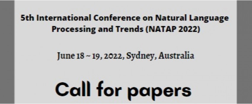 5th International Conference on Natural Language Processing and Trends (NATAP 2022)