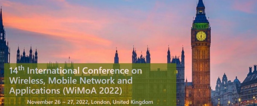 14th International Conference on Wireless, Mobile Network and Applications (WiMoA 2022)