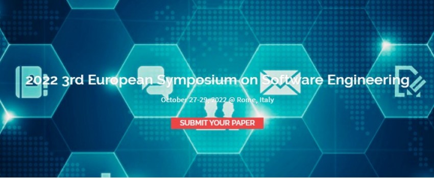 2022 3rd European Symposium on Software Engineering (ESSE 2022)