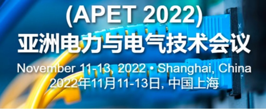 2022 Asia Power and Electrical Technology Conference (APET 2022)