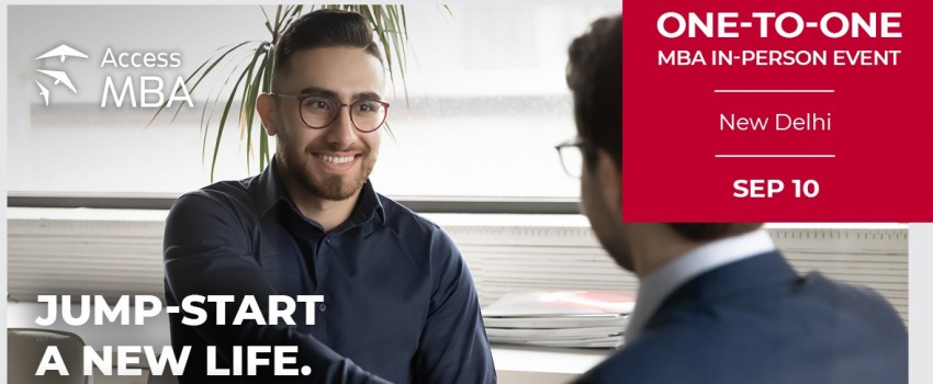 IT IS TIME TO TRANSFORM YOUR CAREER! INCREASE YOUR SALARY WITH AN IN-PERSON MBA EVENT IN NEW DELHI