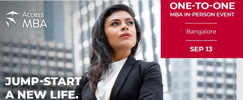 IT IS TIME TO TRANSFORM YOUR CAREER! INCREASE YOUR SALARY WITH AN IN-PERSON MBA EVENT IN BANGALORE
