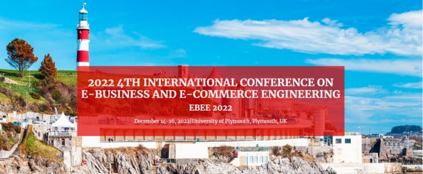2022 4th International Conference on E-Business and E-Commerce Engineering (EBEE 2022)
