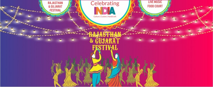 Celebrating India - Rajasthan & Gujrat Festival 