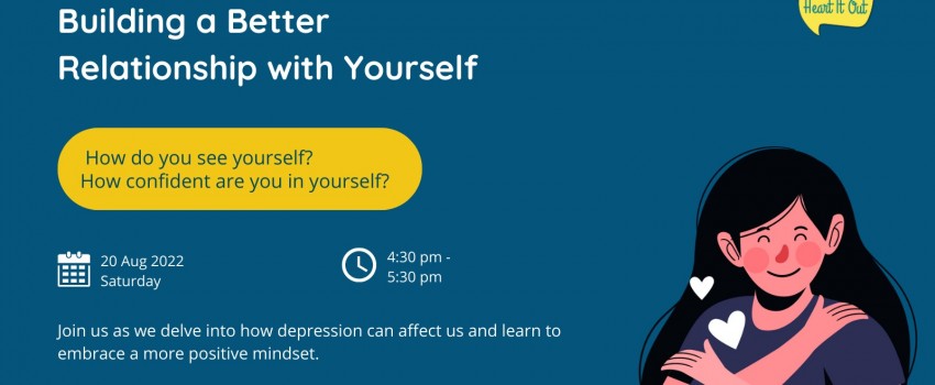 Building a Better Relationship with Yourself | Focus Group Session | Mental Health Event | Heart It Out