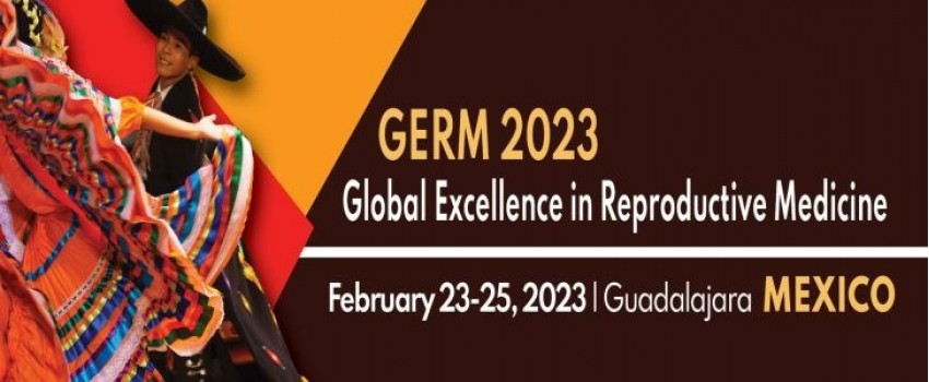 GERM 2023 - the Global Excellence in Reproductive Medicine
