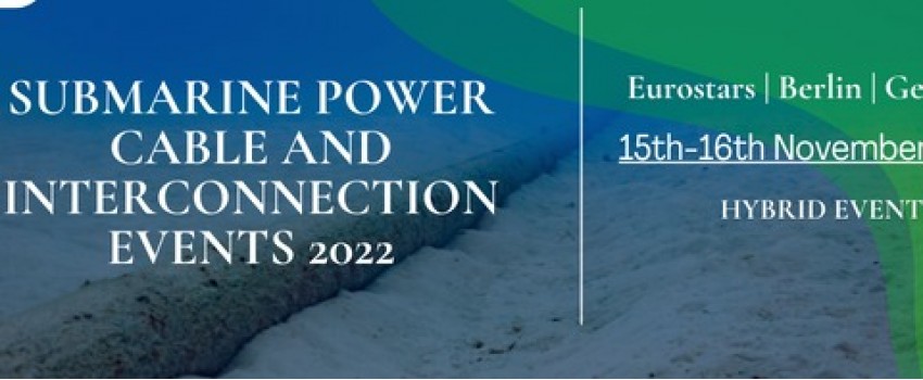  Submarine Power Cable And Interconnection Events 2022