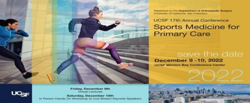 UCSF 17th Annual Conference Sports Medicine for Primary Care