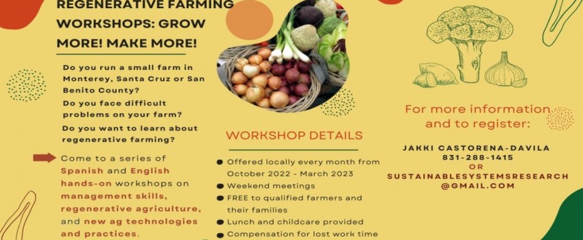 REGENERATIVE FARMING WORKSHOPS: GROW MORE! MAKE MORE!