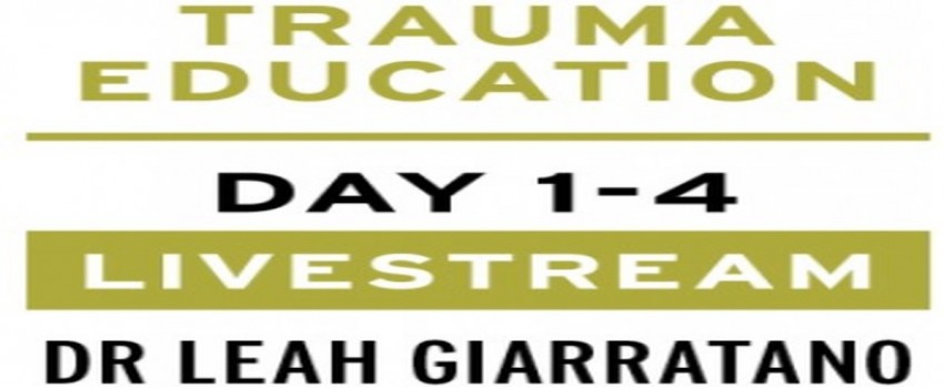 Treating PTSD + Complex Trauma with Dr Leah Giarratano 21-22 and 28-29 September 2023 Livestream - Copenhagen