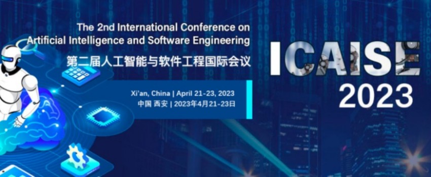 2023 The 2nd International Conference on Artificial Intelligence and Software Engineering (ICAISE 2023)