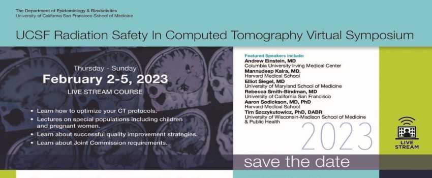 UCSF Radiation Safety In Computed Tomography Virtual Symposium