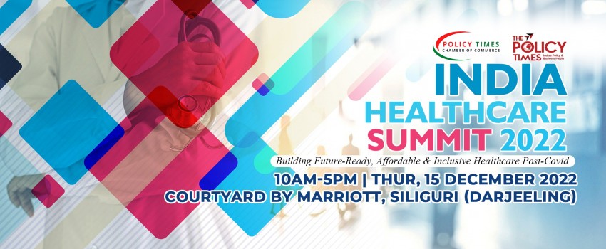 INDIA HEALTHCARE SUMMIT 2022