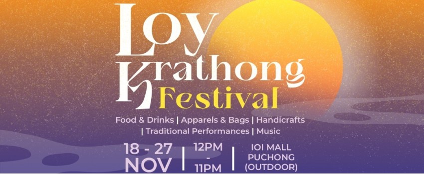 EXPERIENCE THE MAGICAL MOMENTS OF LOY KRATHONG IN MALAYSIA