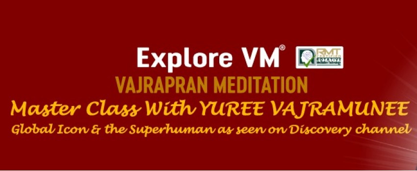 VM : Vajrapran Meditation with Superhuman Yuree Vajramunee