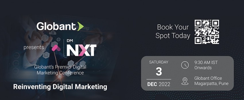 DMNXT 2022 - Globant’s flagship Digital Marketing Conference