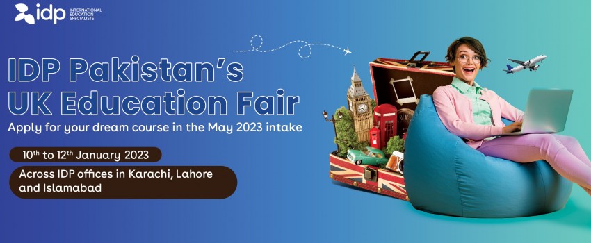 IDP Pakistan's UK Education Fair