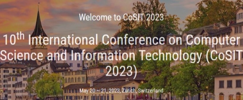 10th International Conference on Computer Science and Information Technology (CoSIT 2023)