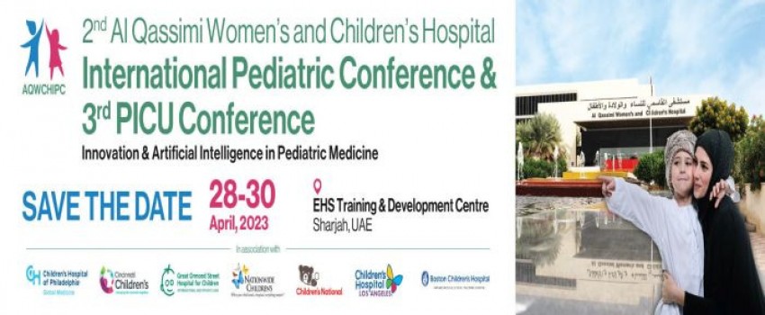2nd Al Qassimi Women's and Children's Hospital International Pediatric and 3rd International PICU