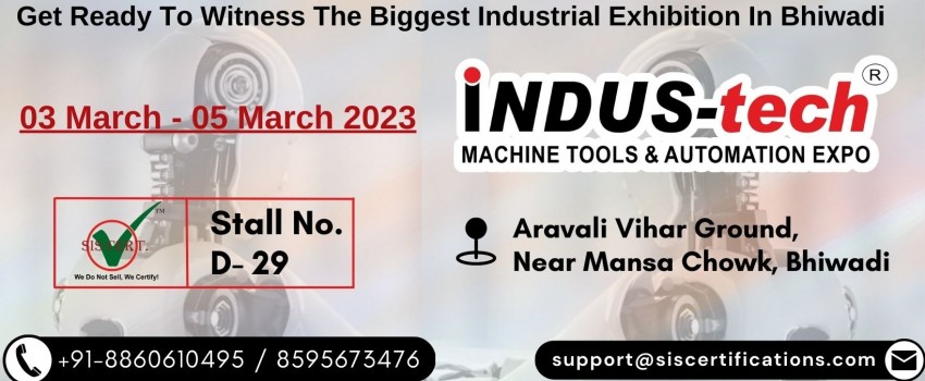 Indus Tech Machine Tools & Automation Expo 2023 Bhiwadi