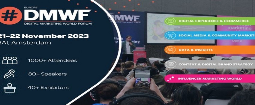 #DMWF Europe 2023 (Digital Marketing World Forum)