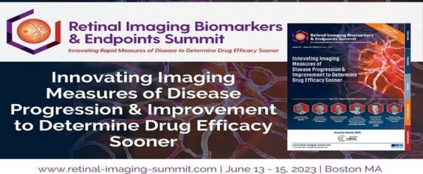Retinal Imaging Biomarkers and Endpoints Summit