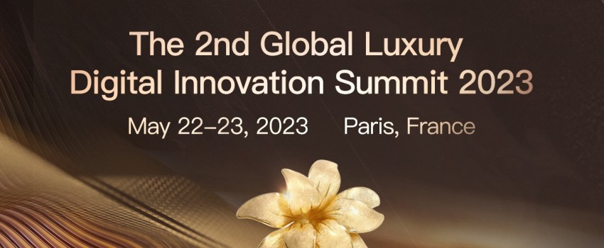 The 2nd Global Luxury Digital Innovation Summit 2023