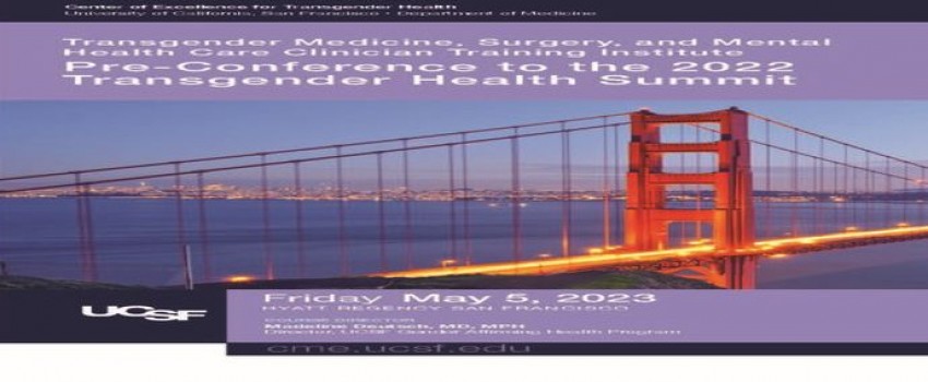 Transgender Medicine, Surgery, and Mental Health Care Clinician Training Institute; Pre-Conference