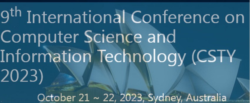 9th International Conference on Computer Science and Information Technology (CSTY 2023)
