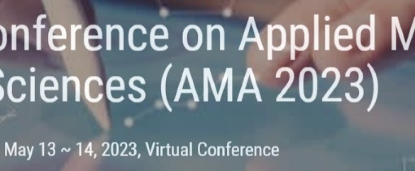 7th International Conference on Applied Mathematics and Sciences (AMA 2023)