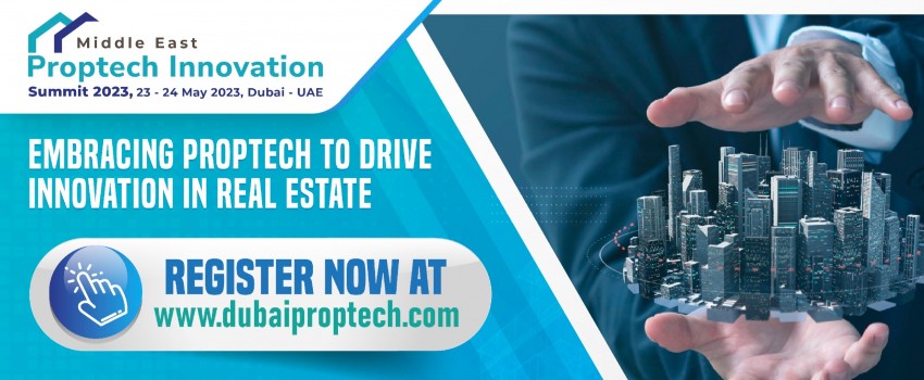 Middle East Proptech Innovation Summit 2023