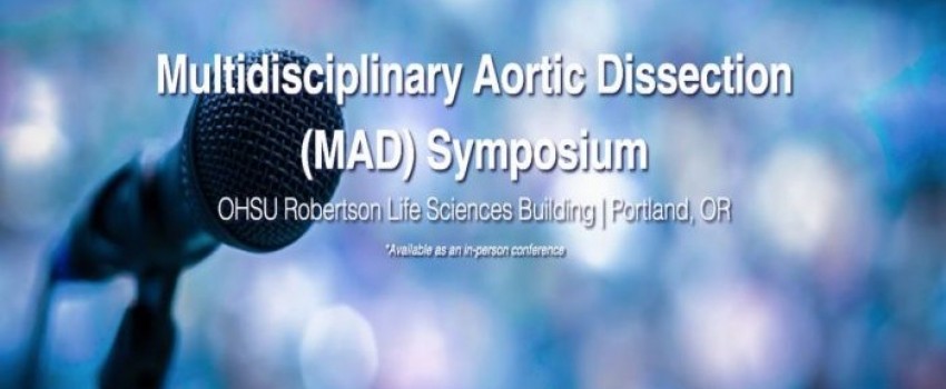 (MAD) Multidisciplinary Aortic Dissection Symposium - June 2-3, 2023