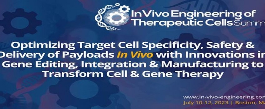 In Vivo Engineering of Therapeutic Cells Summit 2023