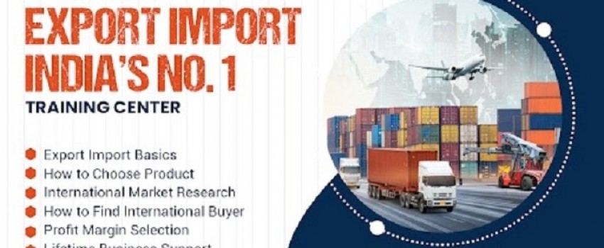 Build a Successful Export-Import Career with Comprehensive Training in Delhi