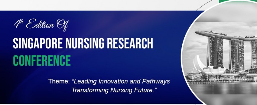 4th Edition of Singapore Nursing Research Conference (NURSING 2024)