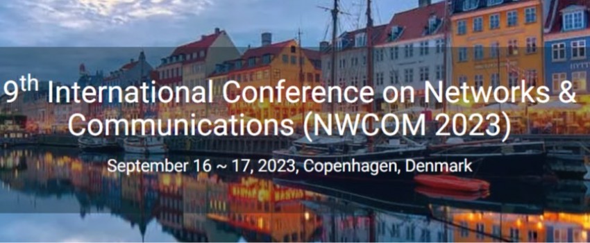 9th International Conference on Networks & Communications (NWCOM 2023)