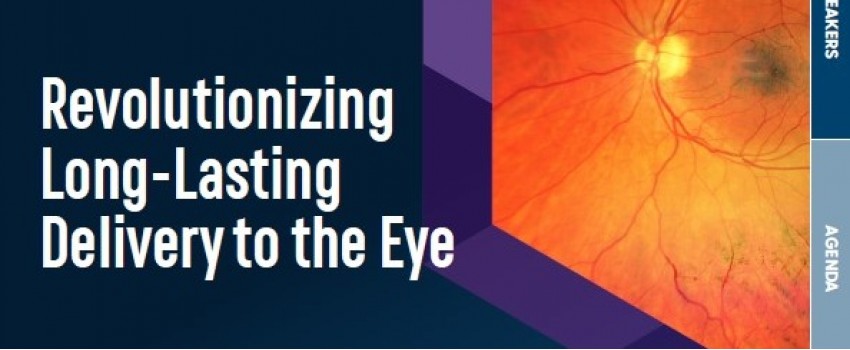 Next Generation Ophthalmic Drug Delivery Summit