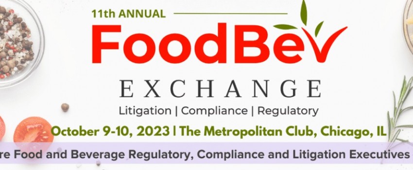 11th Food and Beverage Litigation, Compliance and Regulatory Exchange