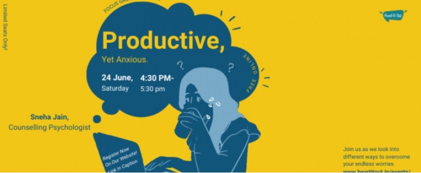 Productive, Yet Anxious!